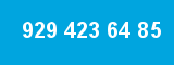 929 423 64 85 929 423 64 85